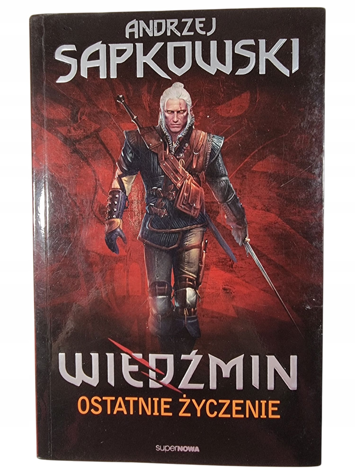 Ostatnie Życzenie / Wiedźmin / Gra / Andrzej Sapkowski