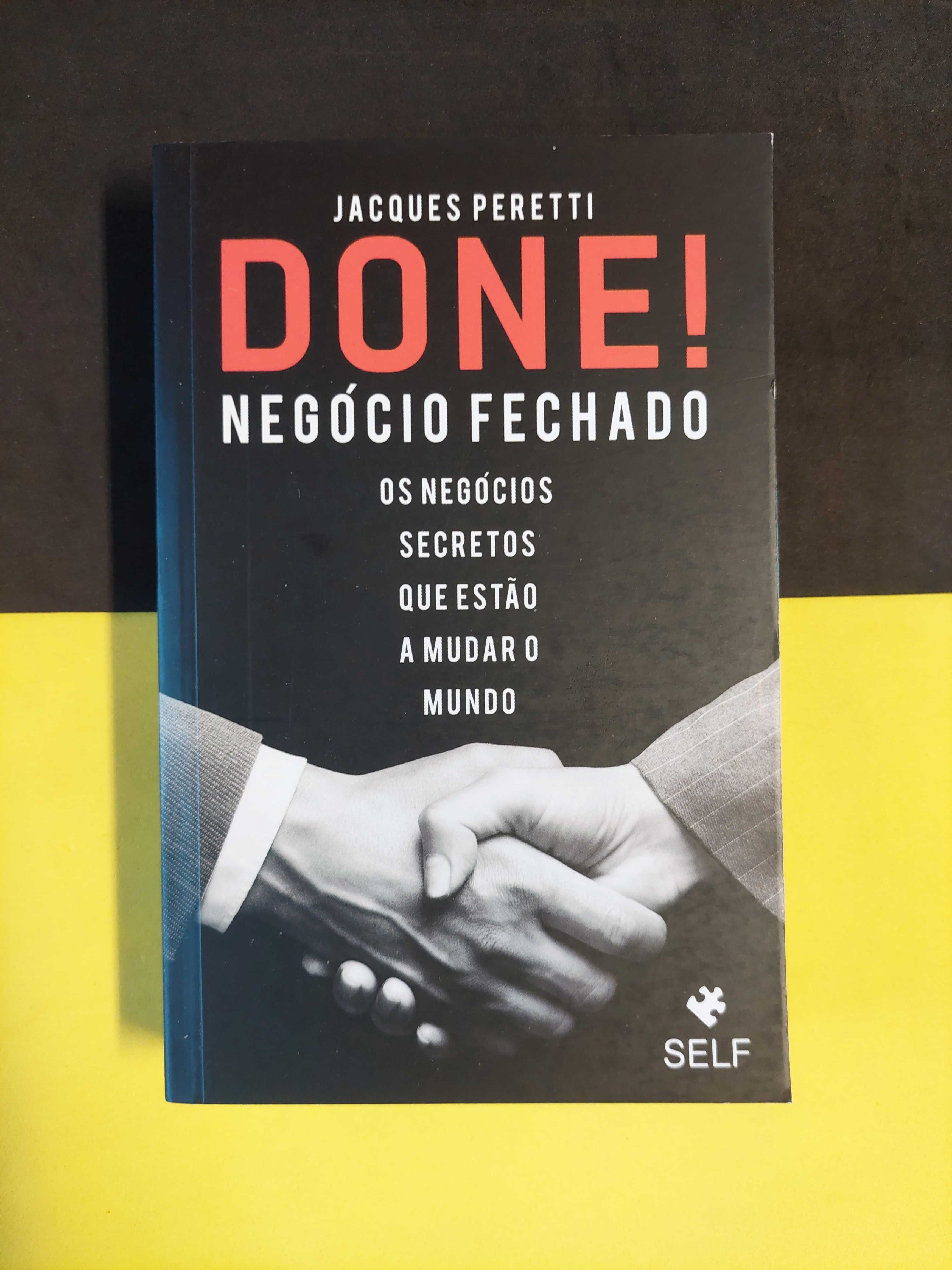 Jacques Peretti - Done! Negócio fechado