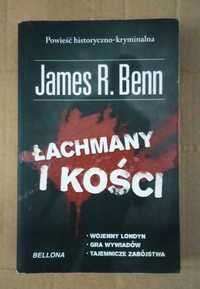 James R. Benn - Łachmany i kości