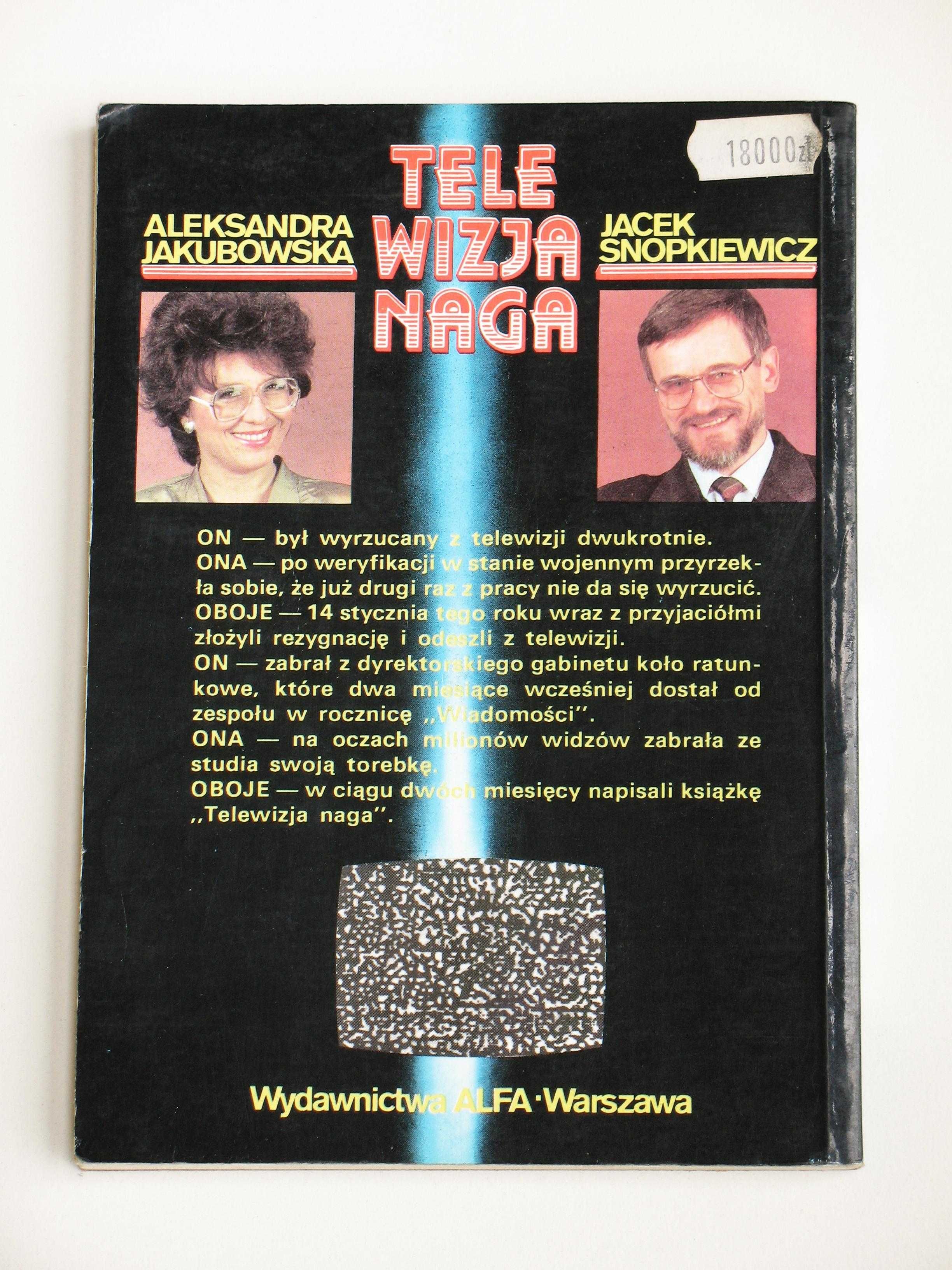 Telewizja naga Aleksandra Jakubowicz Jacek Snopkiewicz