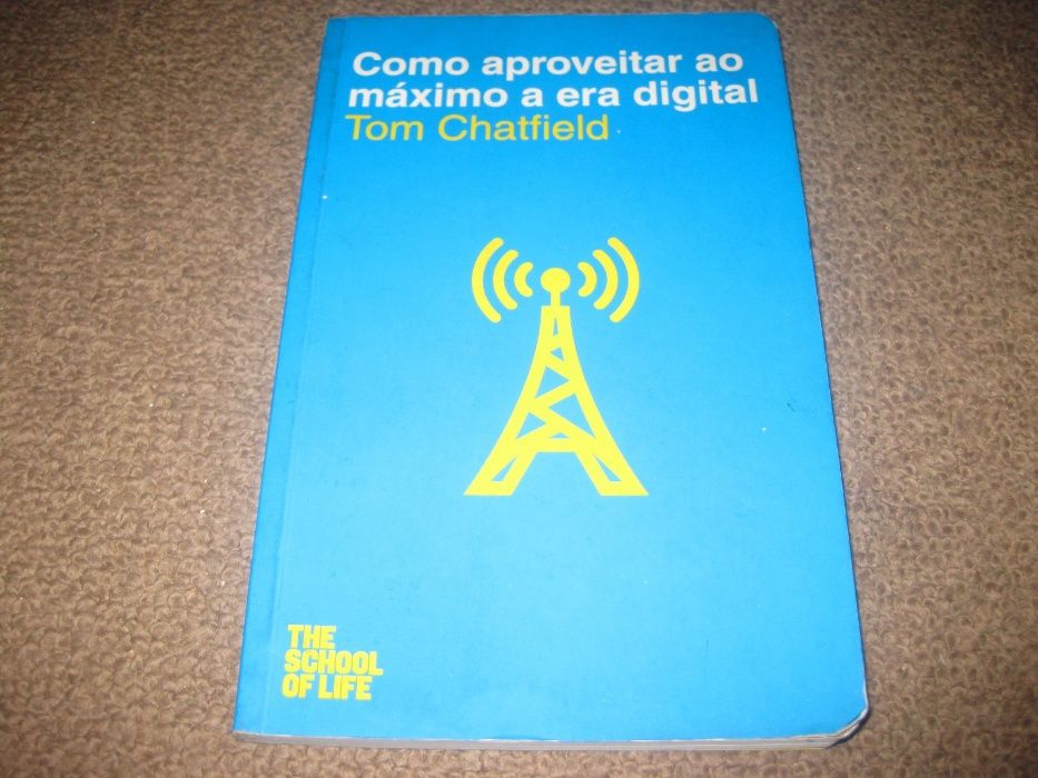 Livro “Como Aproveitar ao Máximo a Era Digital” de Tom Chatfield
