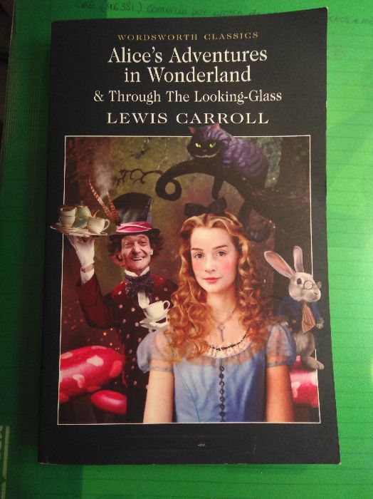 Alice's Adventures in Wonderland & Through the Looking-Glass