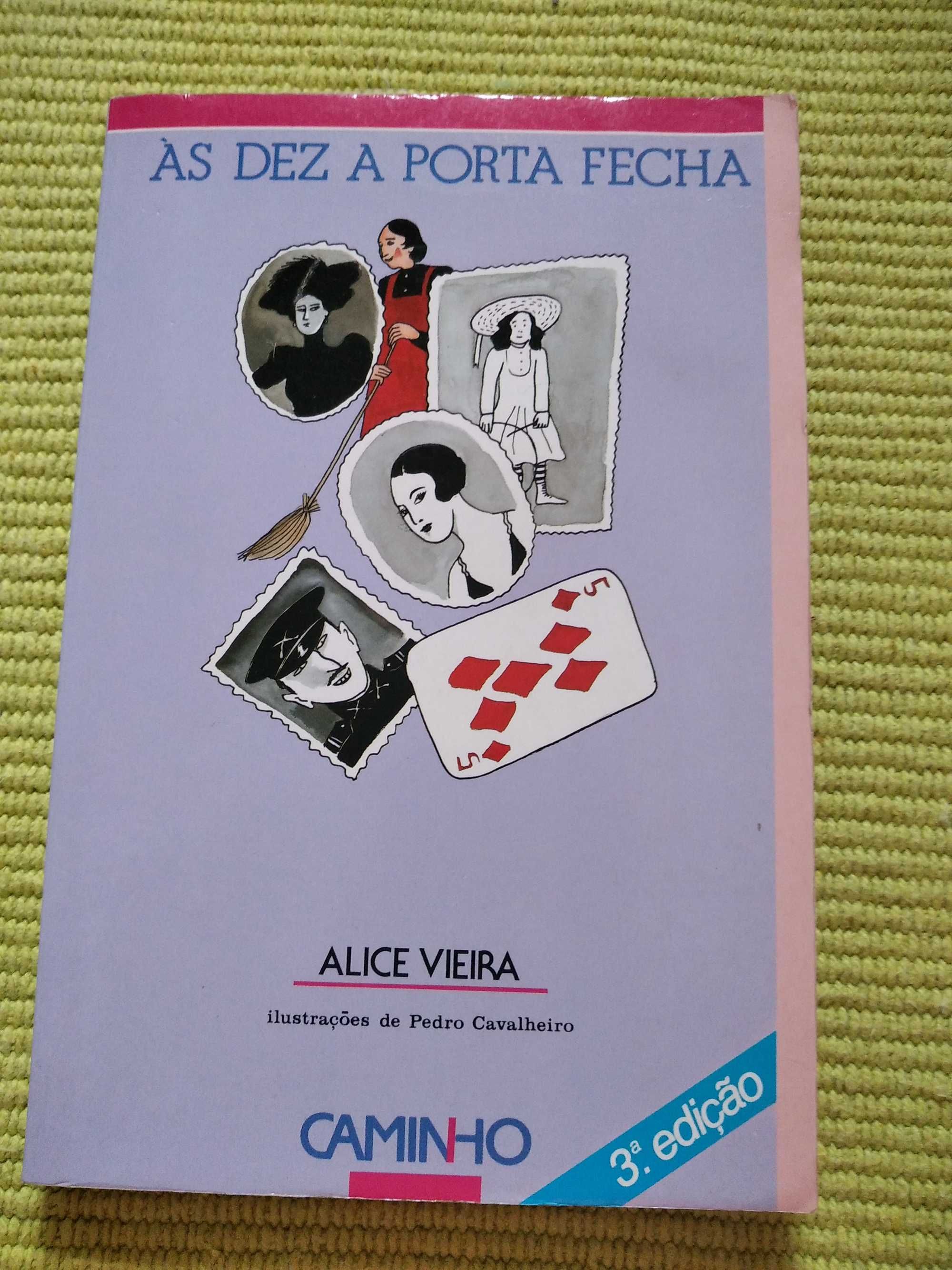 Alice Vieira el-Rei Tadinho. Ás dez a porta fecha