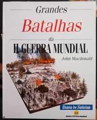 Grandes Batalhas da II Guerra Mundial de John MacDonald