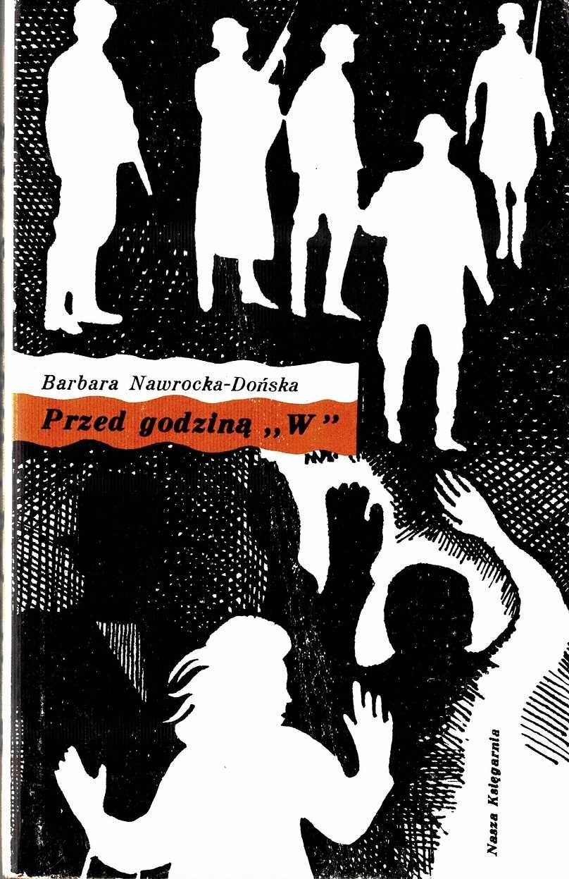 Przed godziną "W" Barbara Nawrocka-Dońska
