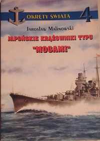 Okręty Świata 4 Jarosław Malinowski "Japońskie krążowniki typu MOGAMI"