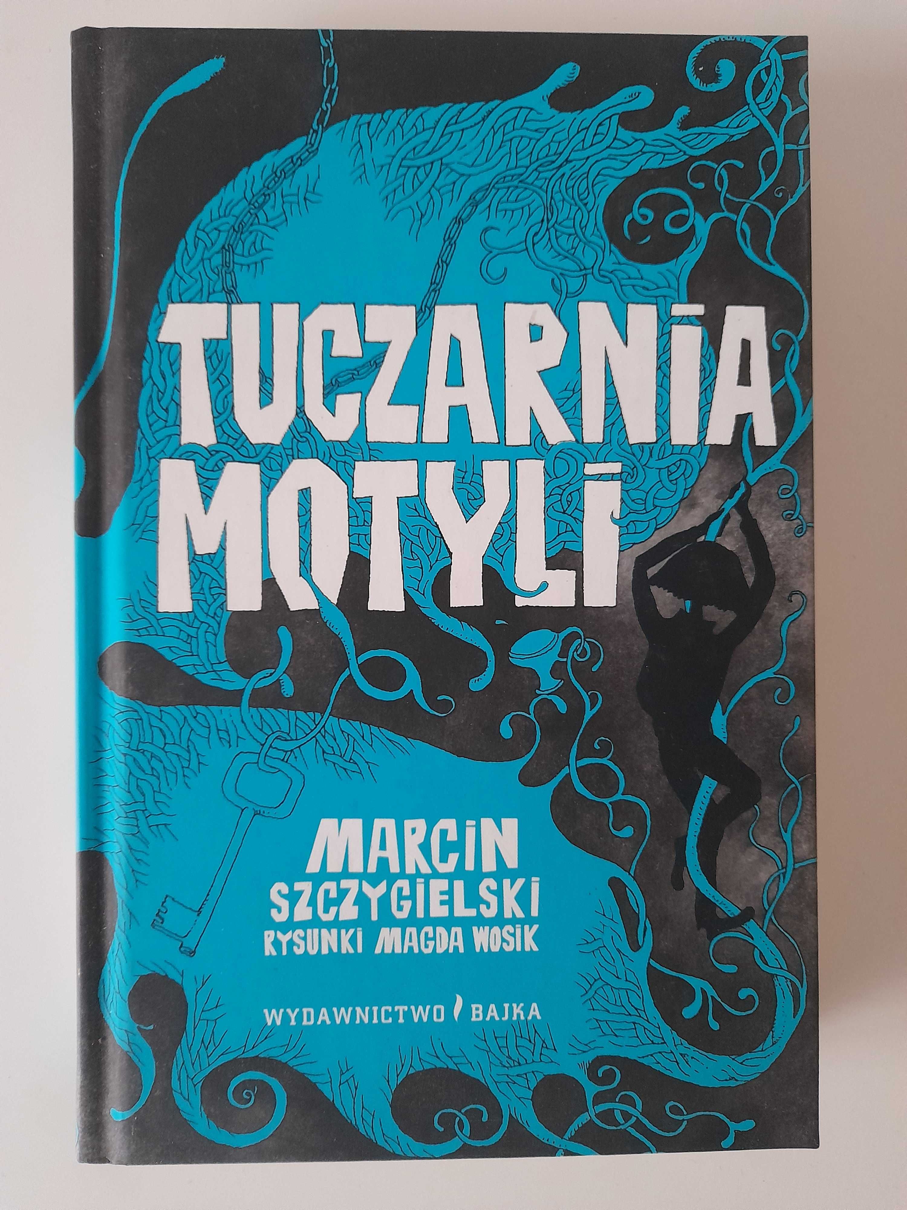 Tuczarnia motyli Marcin Szczygielski