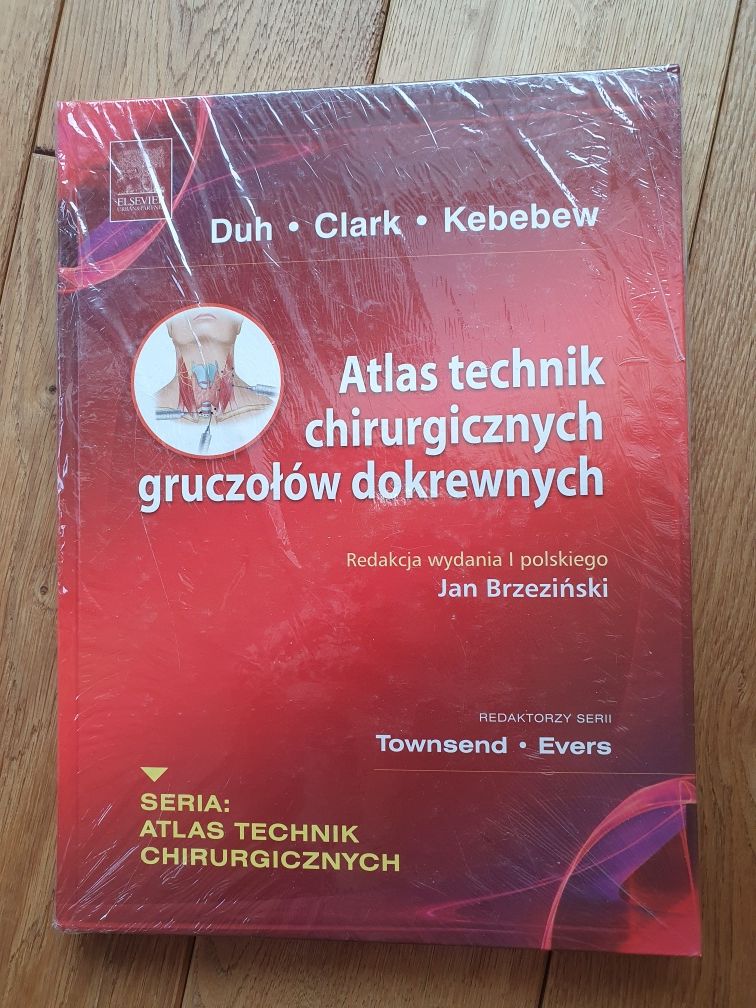 Atlas technik chirurgicznych gruczołów dokrewnych Duh, Clark, Kebebew