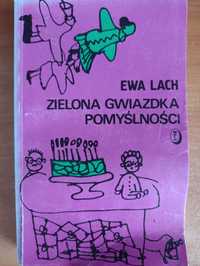 Ewa Lach "Zielona gwiazdka pomyślności"