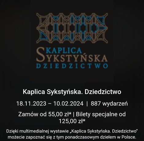 2 złote bilety na wystawę Kaplica Sykstyńska w Warszawie