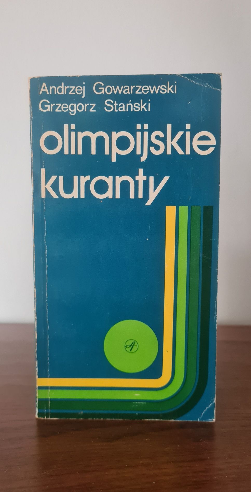 Olimpijskie kuranty - A. Gowarzewski, G. Stański