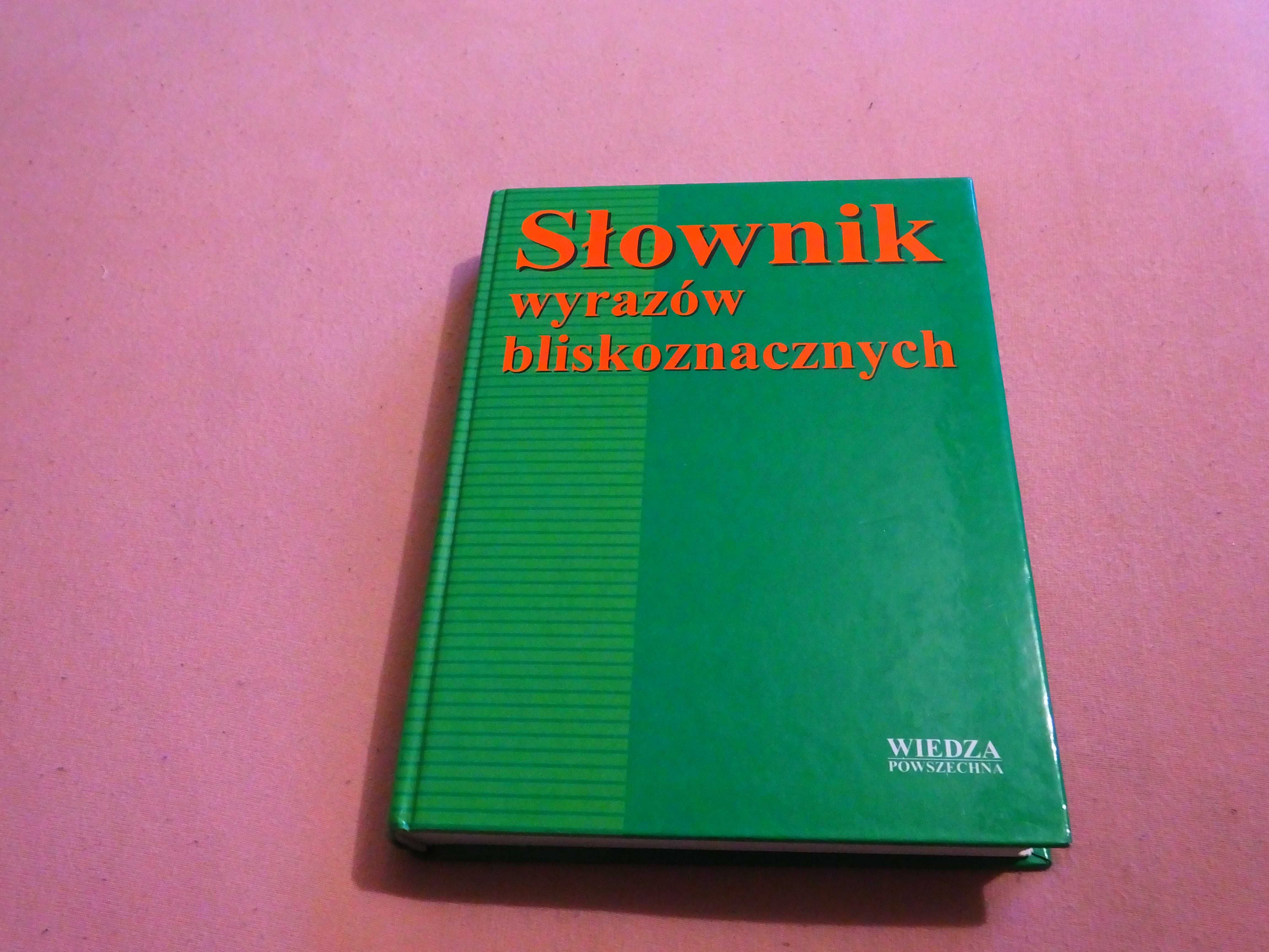 "Słownik wyrazów bliskoznacznych"  IDEAŁ