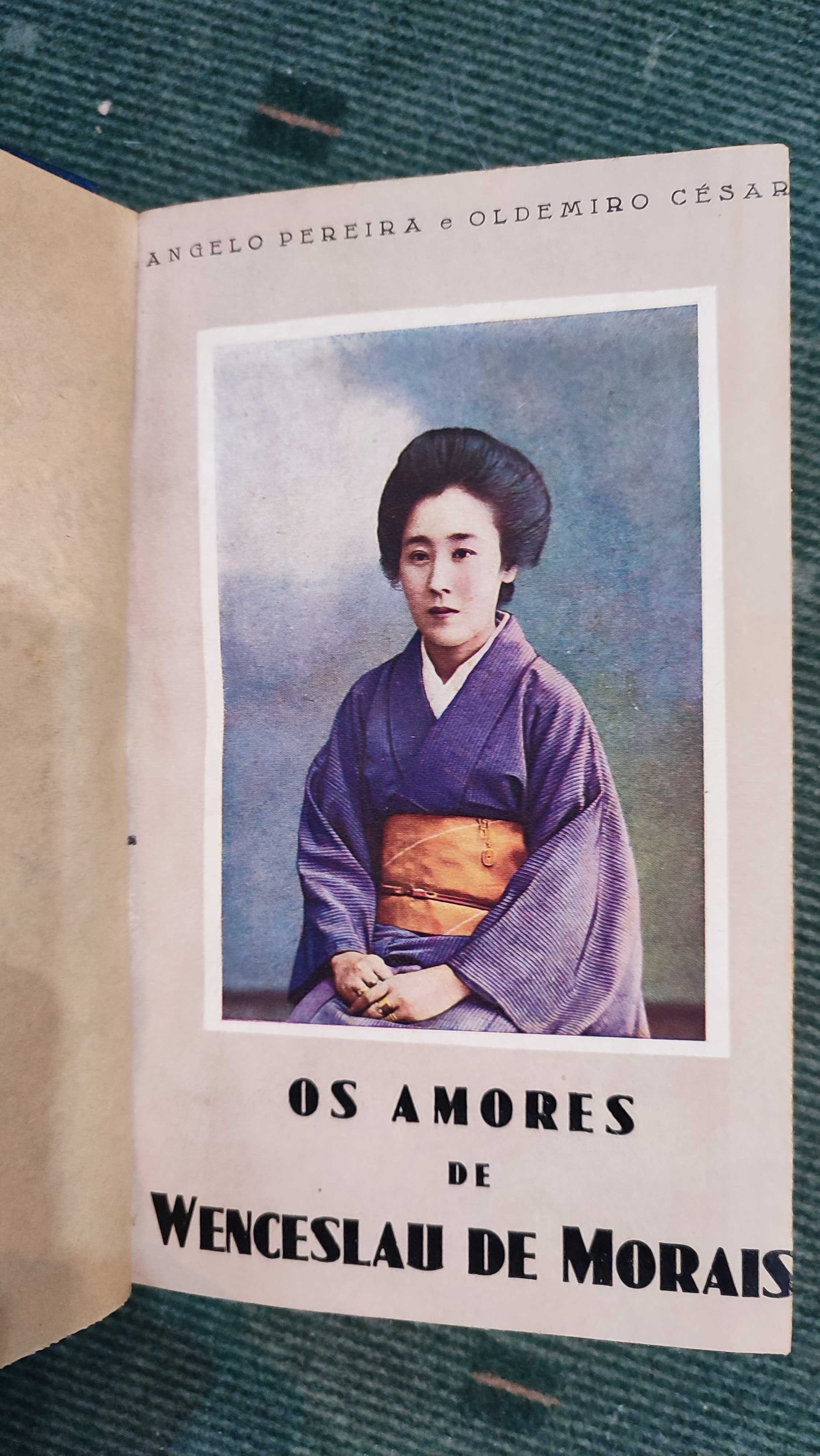 Os Amores de Wenceslau de Moraes - Angelo Pereira e Oldemiro César