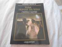 Vida depois da Vida por Raymond A.Moody JR.