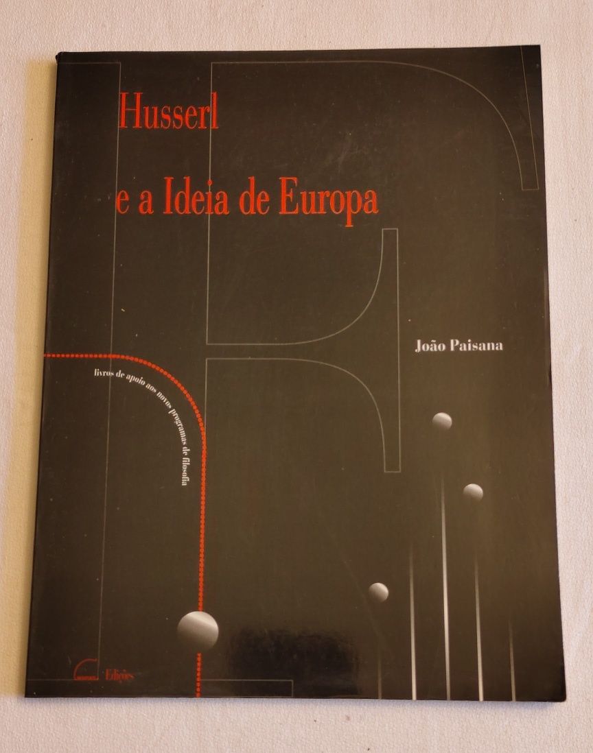 Husserl e a ideia da Europa, João Paisana