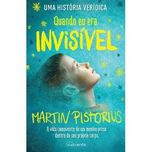 Quando eu era Invisível, Martin Pistorius
