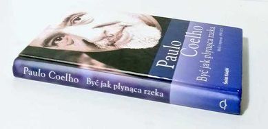 Być jak płynąca rzeka Paulo Coelho Świat Książki 2006