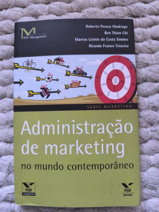 "Administração de marketing no mundo contemporâneo" de Ben Thion Chi