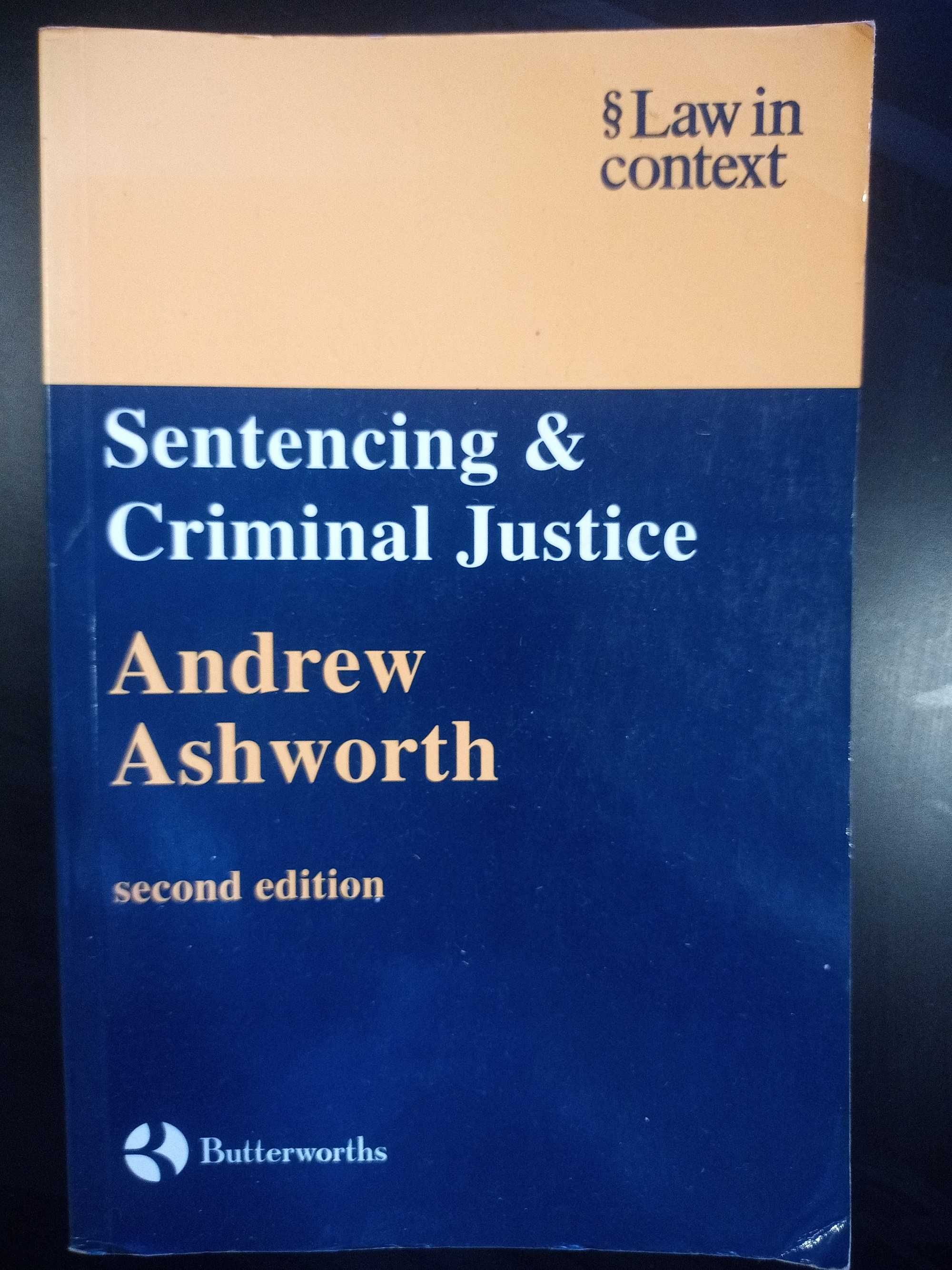 Sentencing & Criminal Justice - Andrew Ashworth 2ed