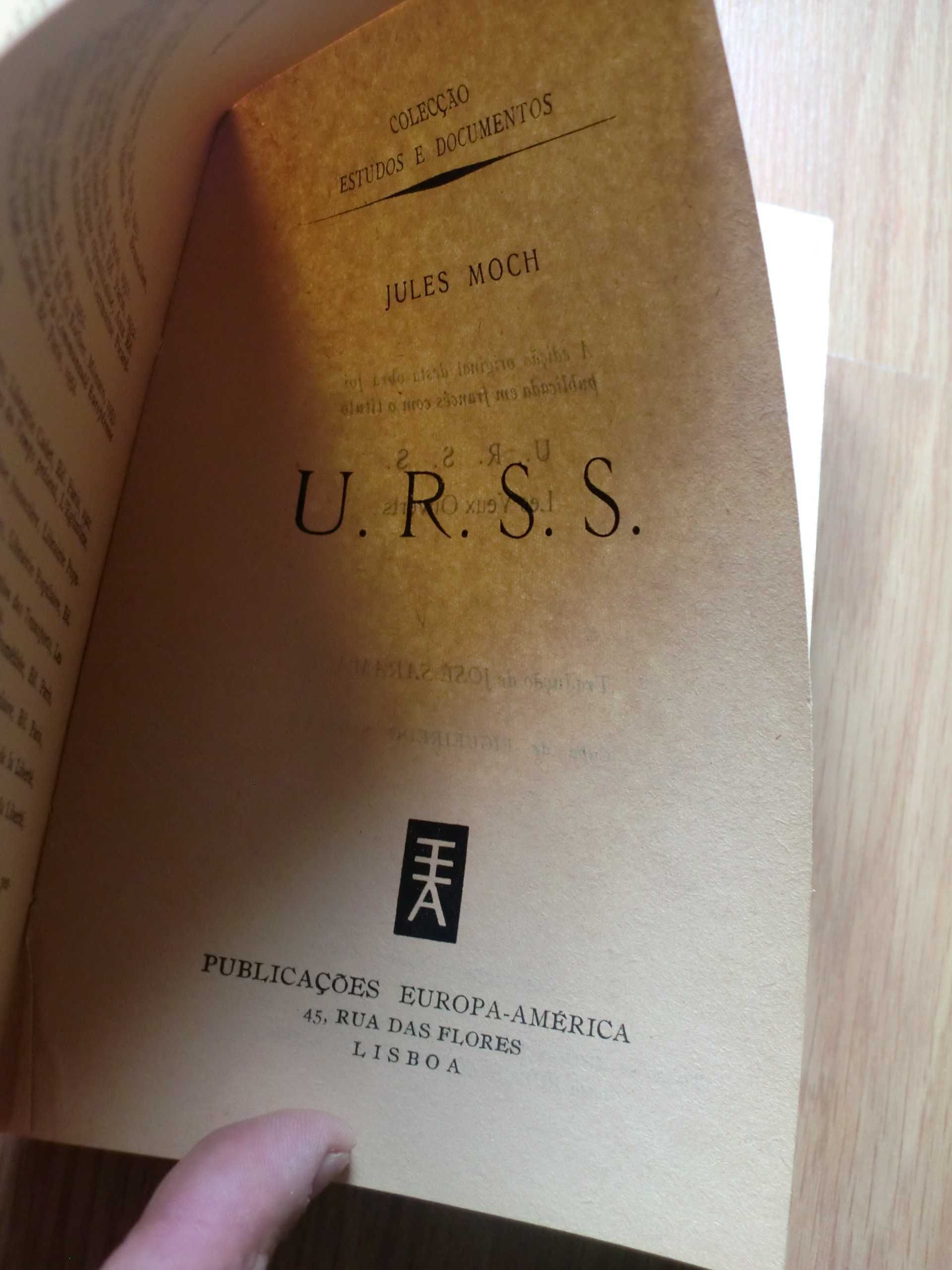 URSS - Depoimento dum socialista francês
de Jules Moch