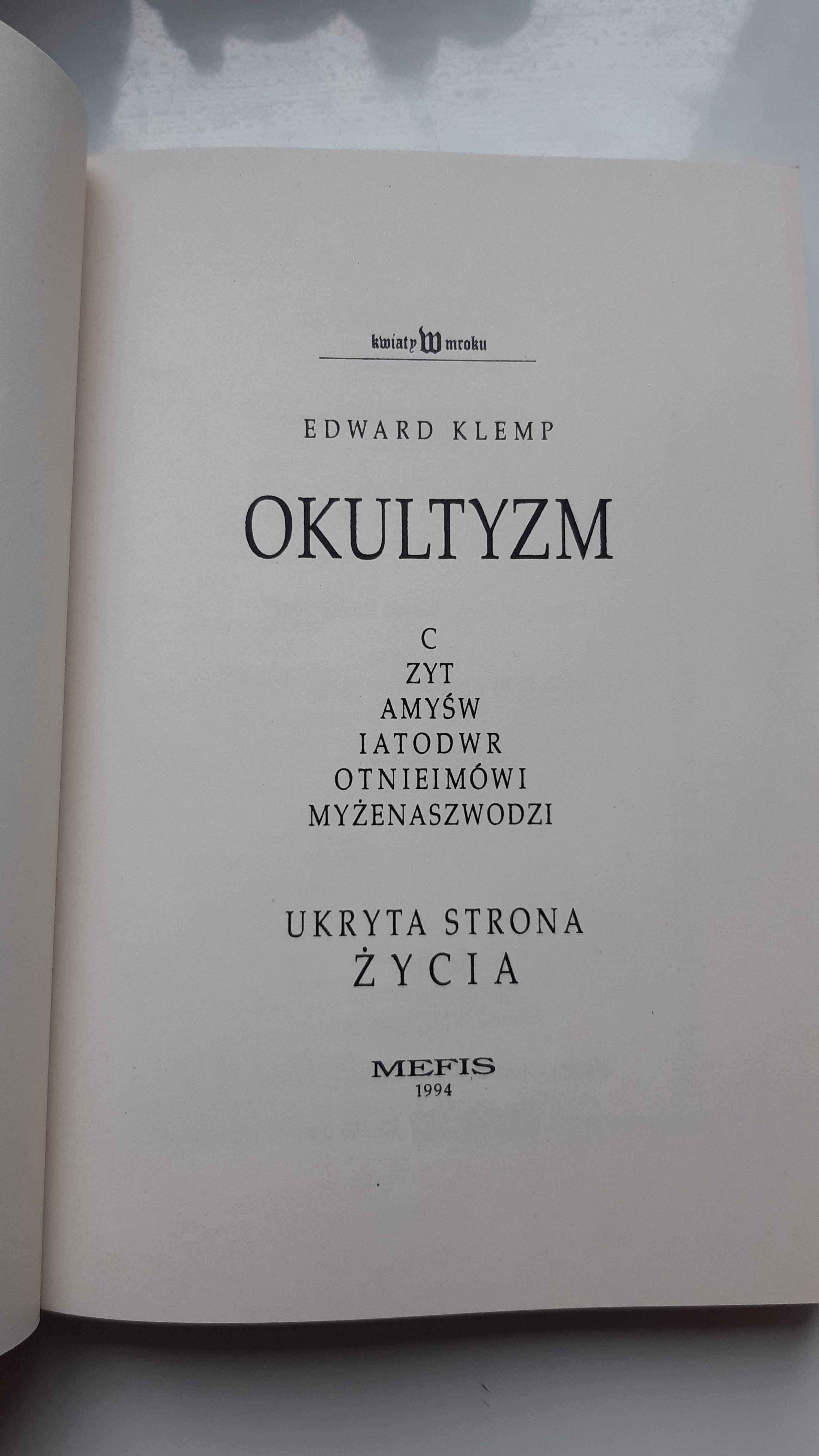 Kwiat w mroku Szaman naszych czasów Ashe i Okultyzm Edward Klemp