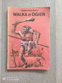 Książka "Walka o ogień" Joseph Henri Rosny