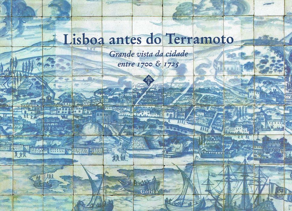 746

Lisboa Antes do Terramoto
Paulo Henriques