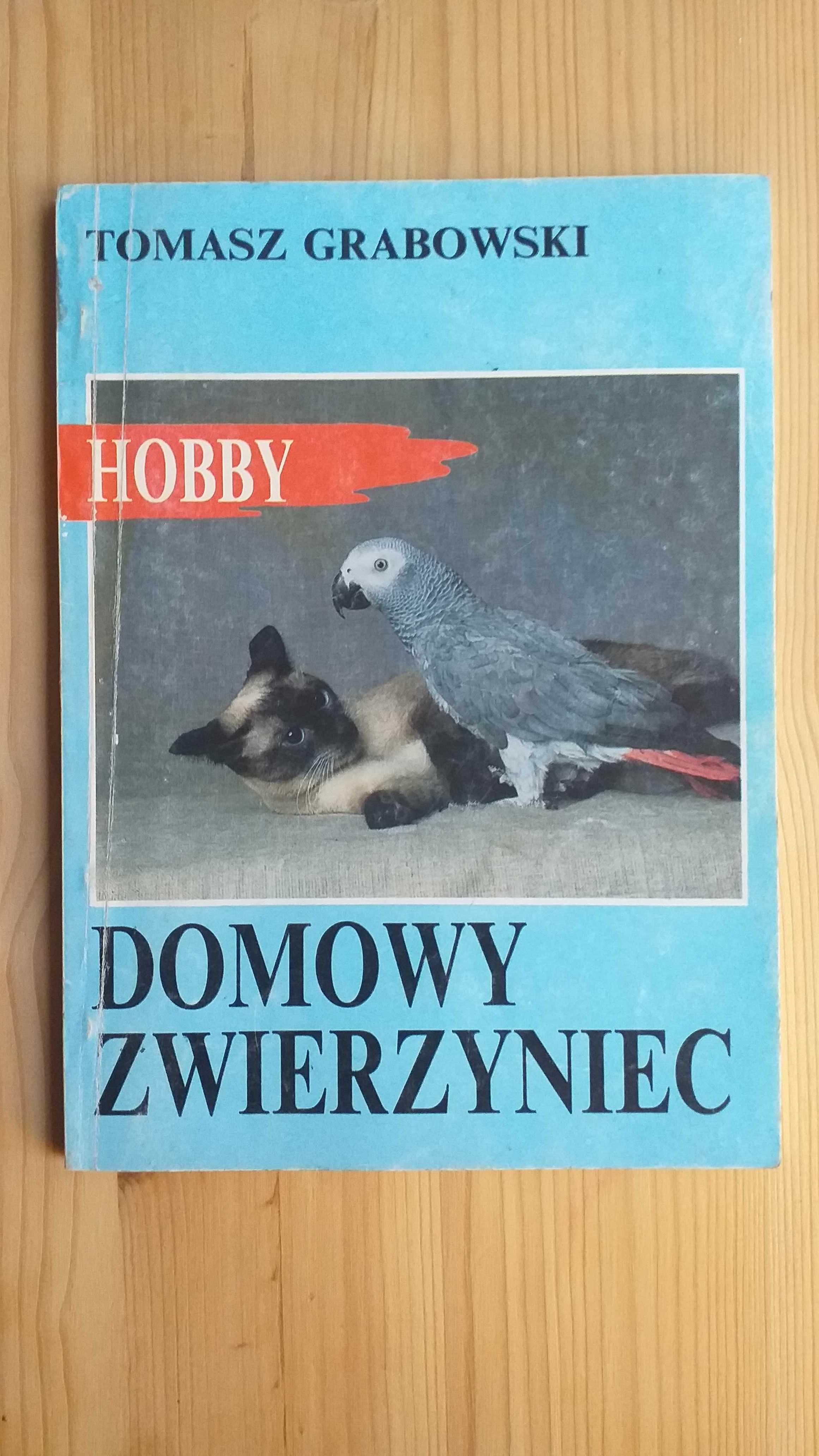 Tomasz Grabowski, Domowy zwierzyniec