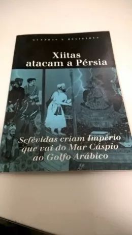 Xiitas atacam a Pérsia - Guerras e religiões (portes incluídos)