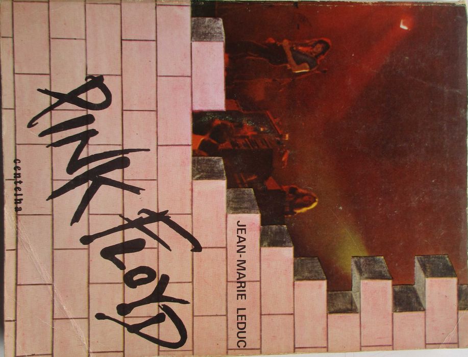 Jean Marie Leduc - - - Pink Floyd - - - - - Livro