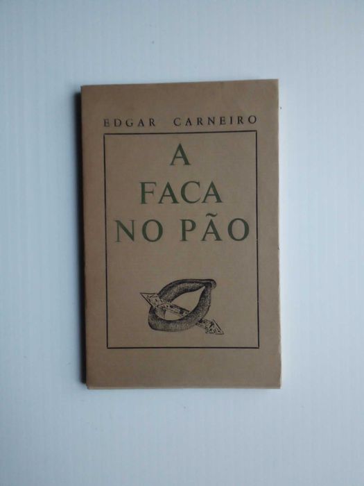 Livro "A faca no pão", de Edgar Carneiro
