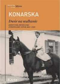 Dwór na wulkanie - Janina Konarska