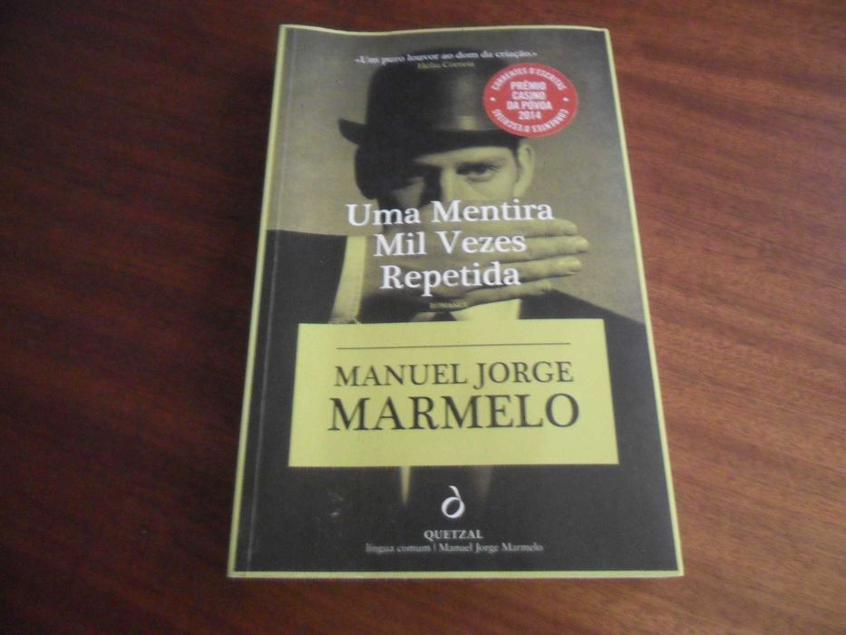 "Uma Mentira Mil Vezes Repetida" de Manuel Jorge Marmelo - 2ª Ed. 2014