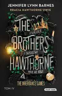 The Brothers Hawthorne. Bracia Hawthorne’owie.TheInheritanceGames.Tom4