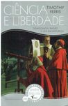 11895

Ciência e Liberdade de Timothy Ferris;