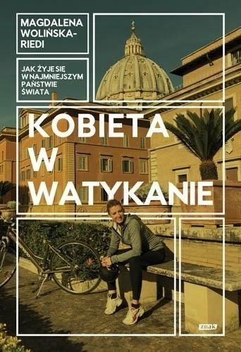 Kobieta W Watykanie, Magdalena Wolińska-riedi