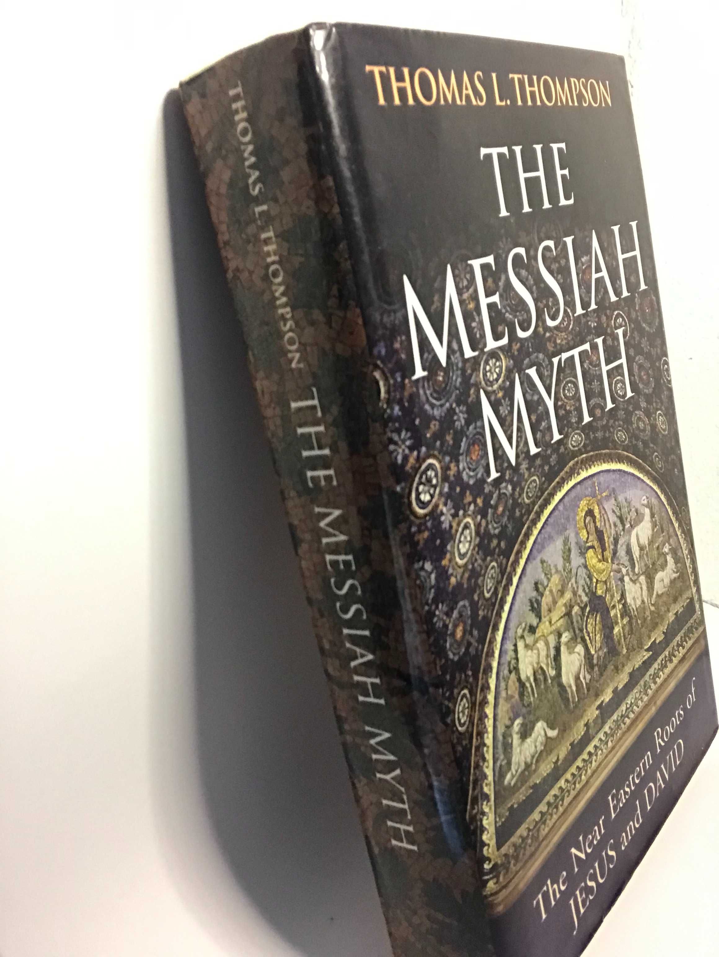 The Messiah Myth - Thomas L. Thompson