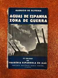 Águas de Espanha zona de guerra – Maurício de Oliveira