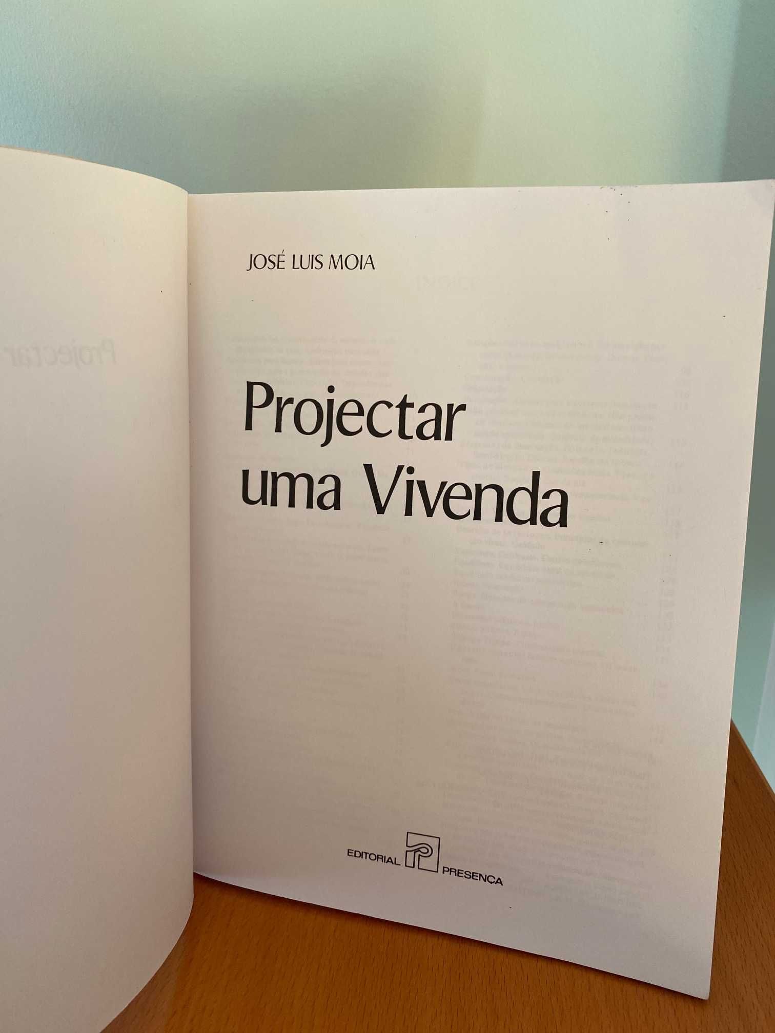 Projectar uma Vivenda - José Luis Moia