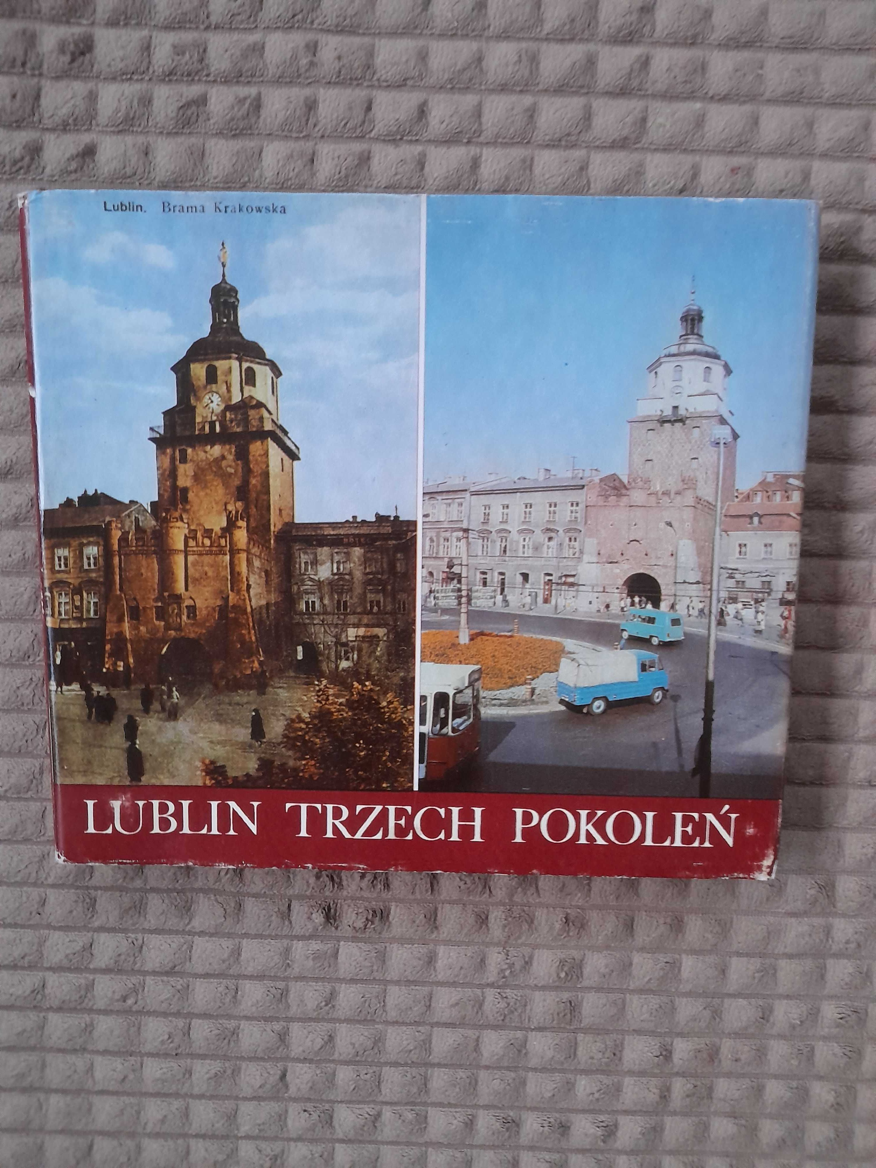 Lublin trzech pokoleń