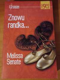 "Znowu randka..." Melissa Senate