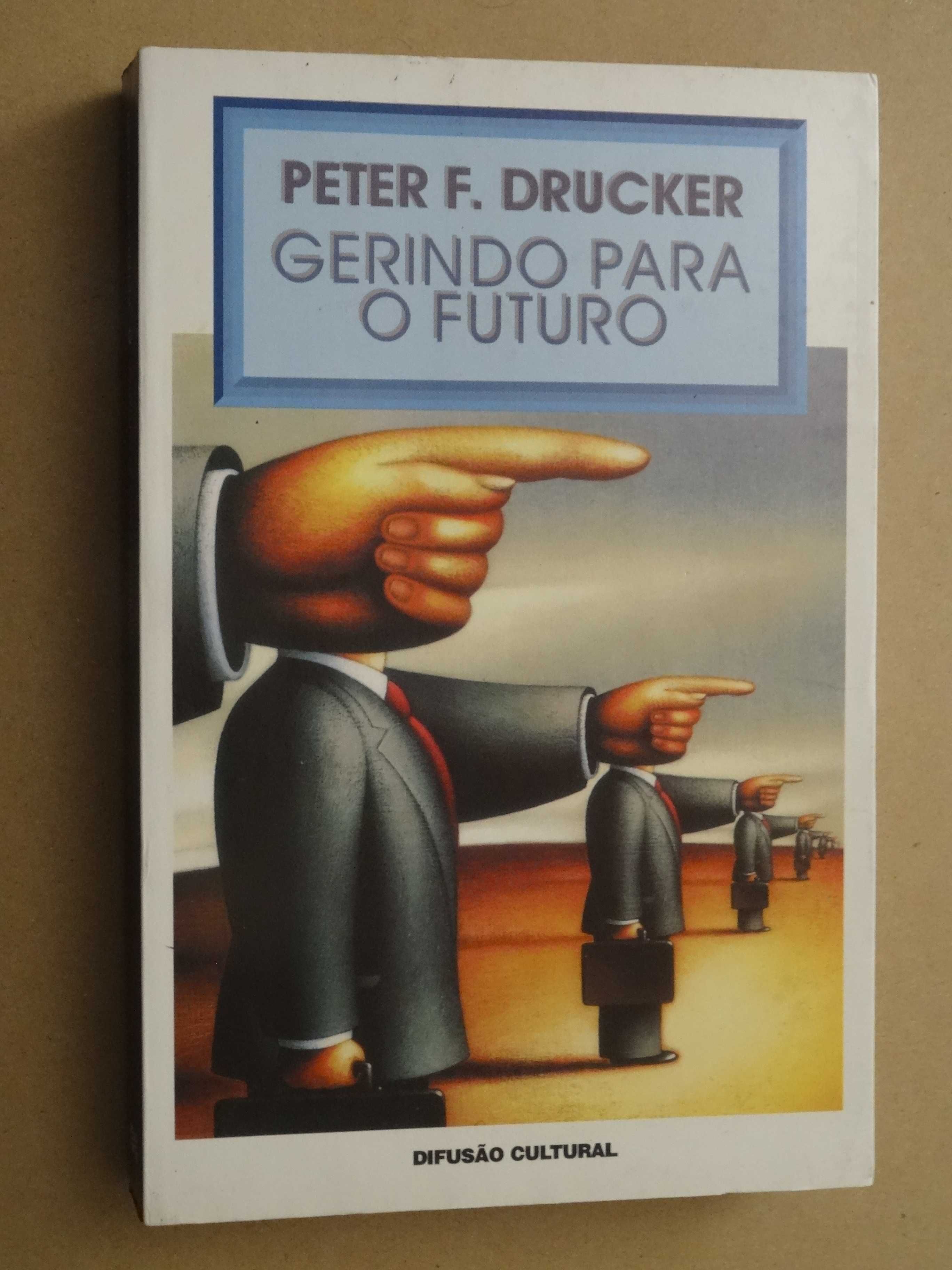 Gerindo Para o Futuro de Peter F. Drucker