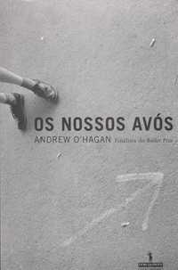 Livro Os Nossos Avós de Andrew O'Hagan [Portes Grátis]