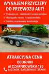 Wypożyczalnia/Wynajem Przyczep Laweta oraz przyczepy Lekkie