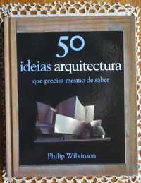 50 Ideias Arquitectura Que Precisa Mesmo de Saber