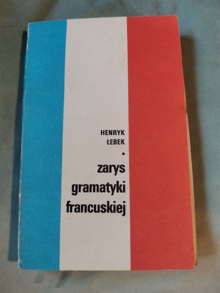 Książka zarys gramatyki francuskiej Henryk Łebek nauka języka 1967r