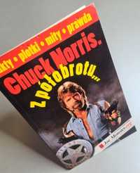 Chuck Norris. Z półobrotu... - Książka