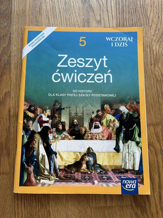 „Wczoraj i dziś”- zeszyt ćwiczeń do historii dla klasy 5