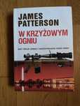 James Patterson W krzyżowym ogniu - thriller