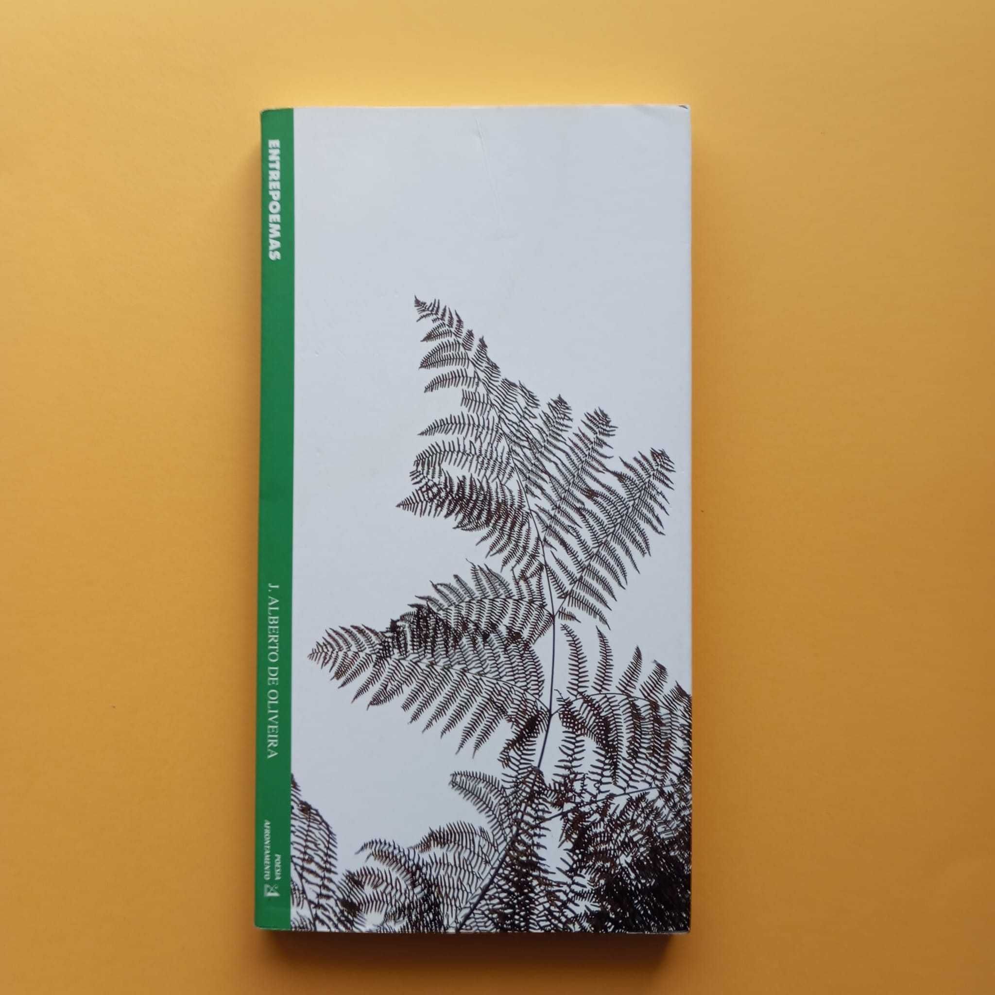 Entrepoemas - J. Alberto De Oliveira